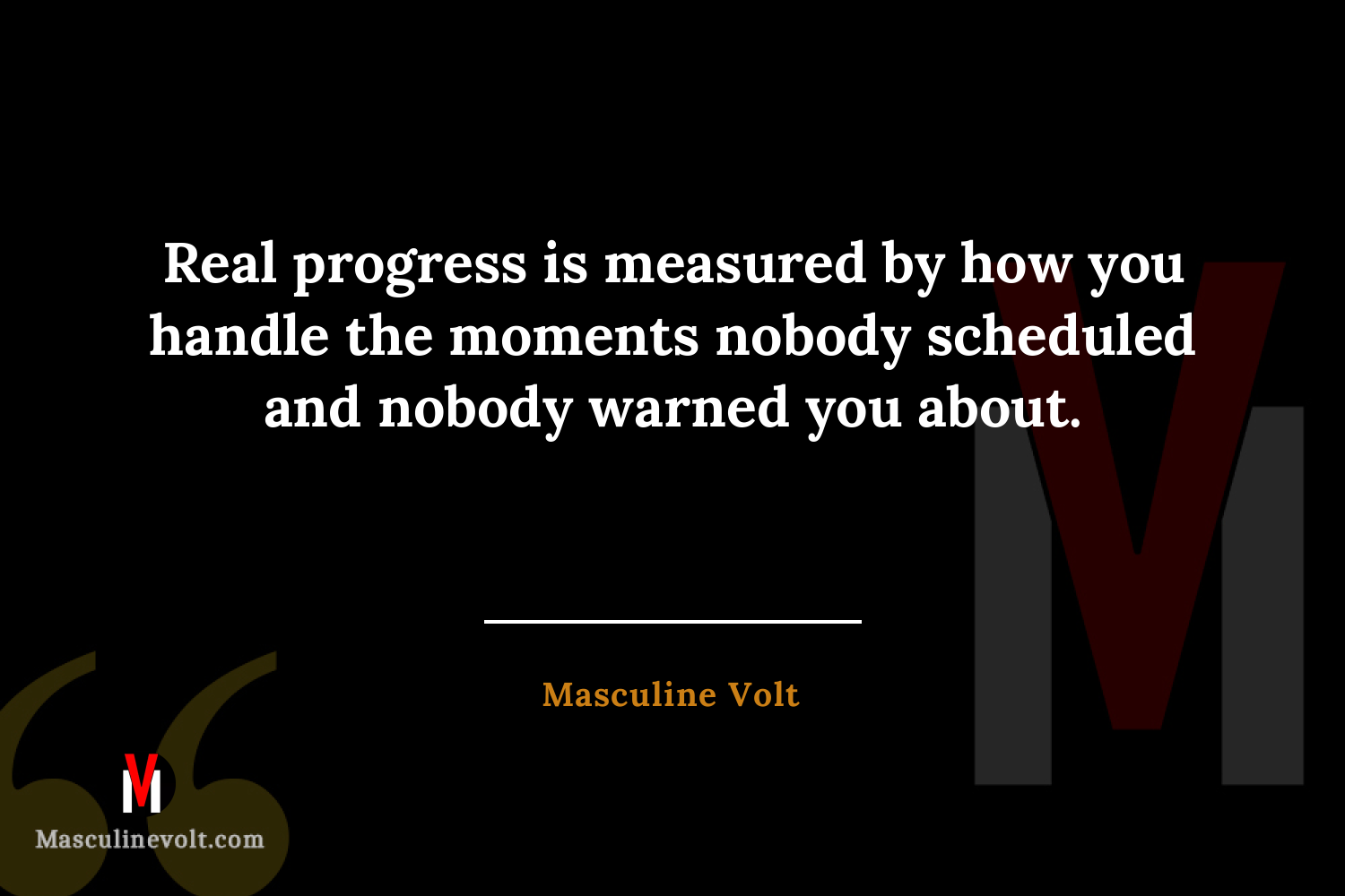 Quote by Masculine Volt