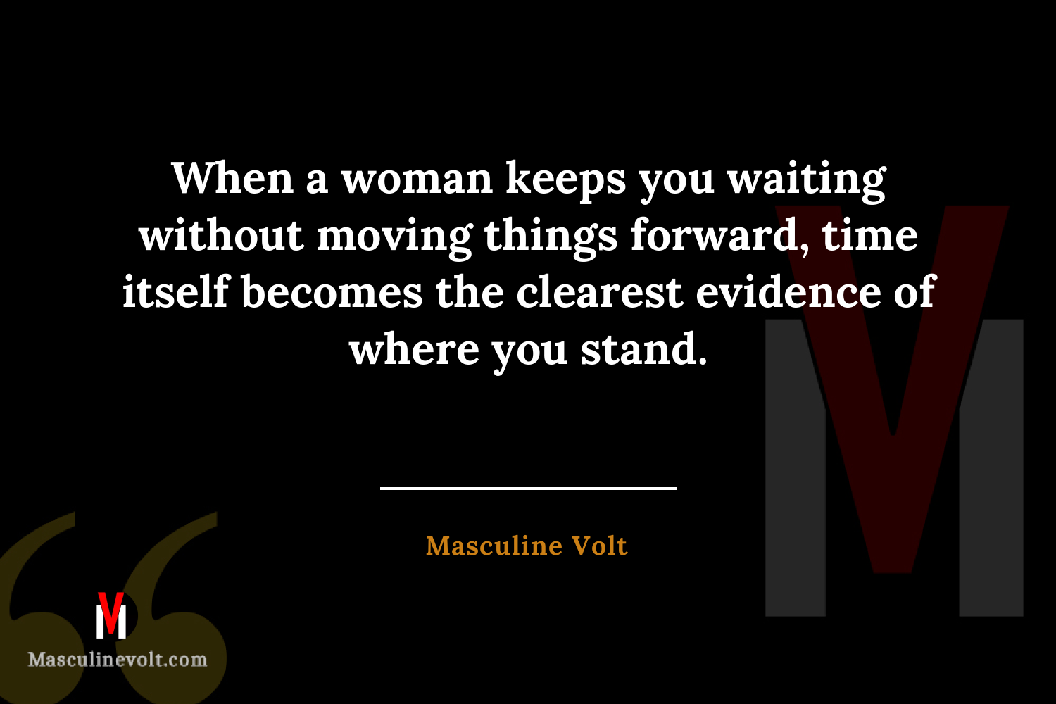 Quote by Masculine Volt
