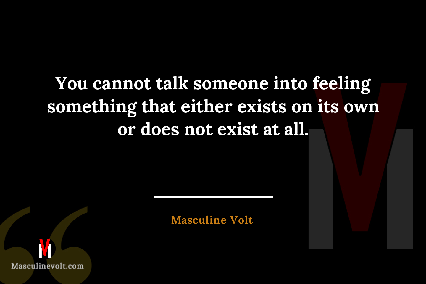 Quote by Masculine Volt