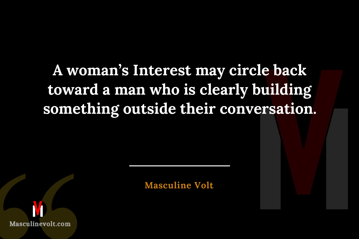Quote by Masculine Volt