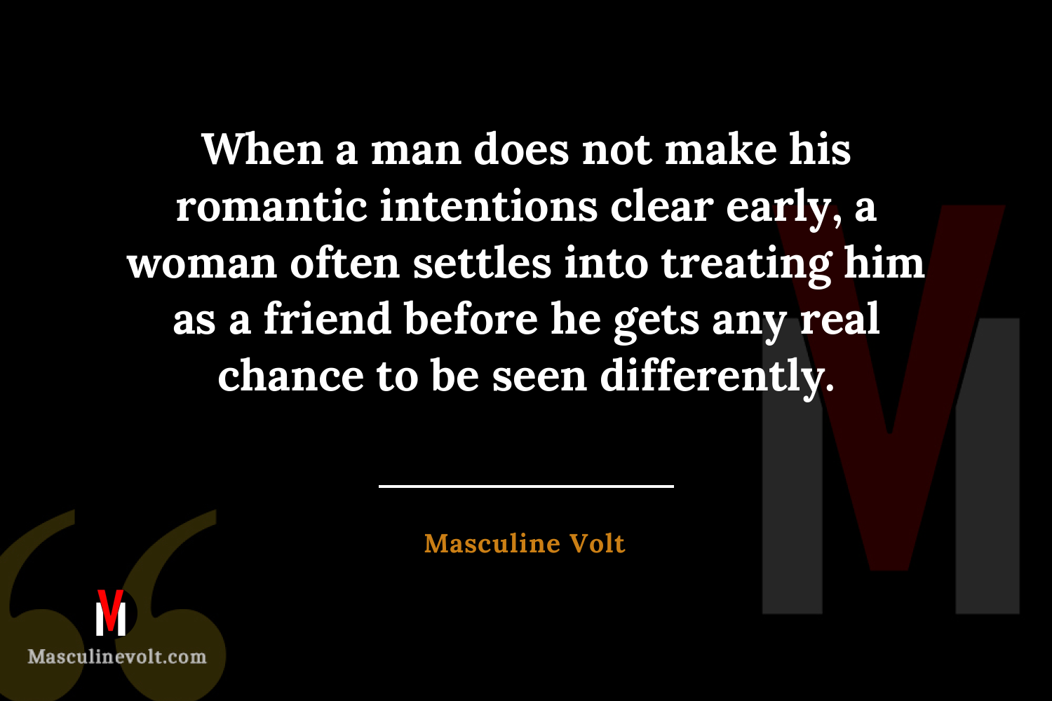 Quote by Masculine Volt