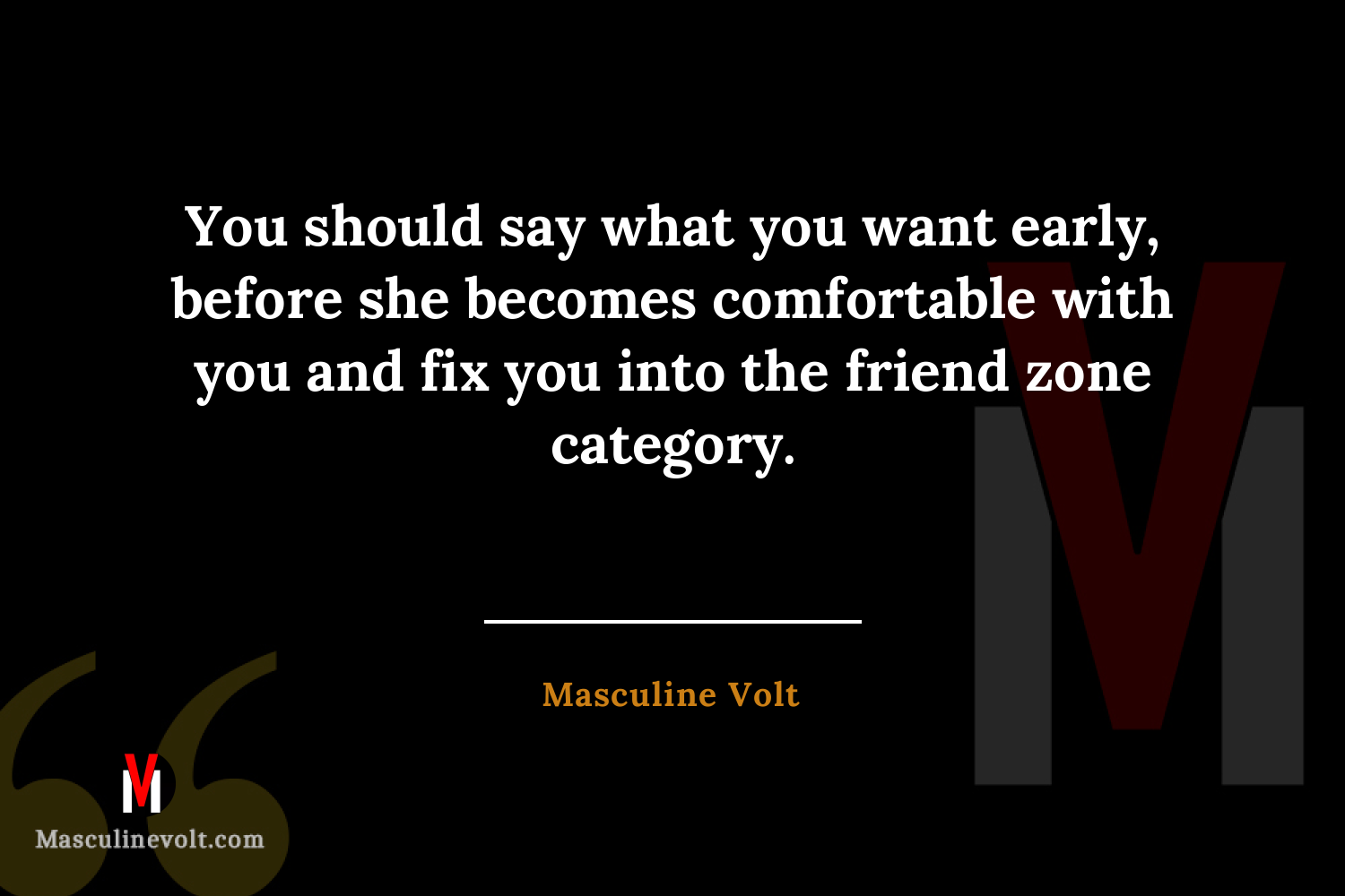 Quote by Masculine Volt
