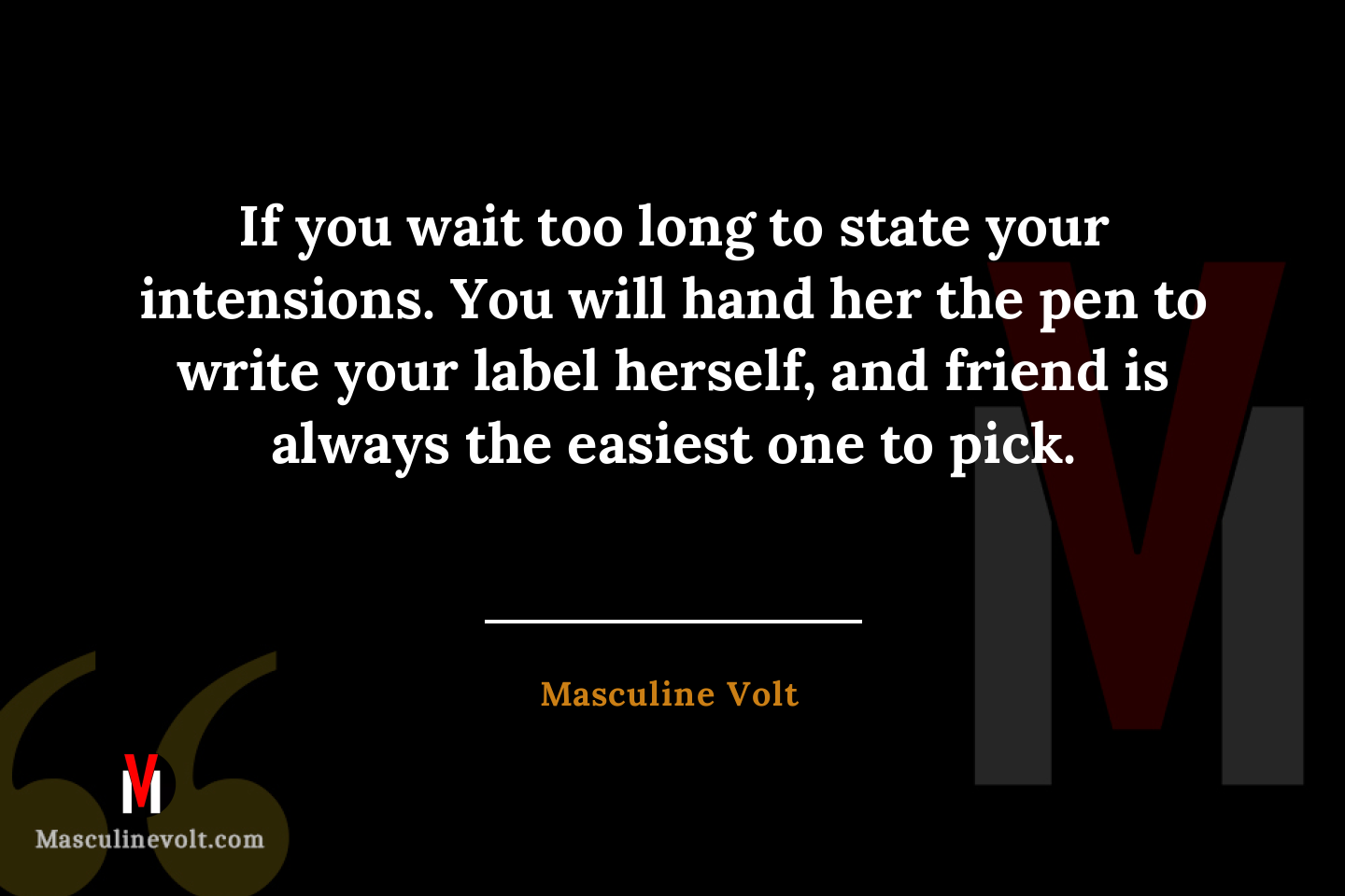 Quote by Masculine Volt