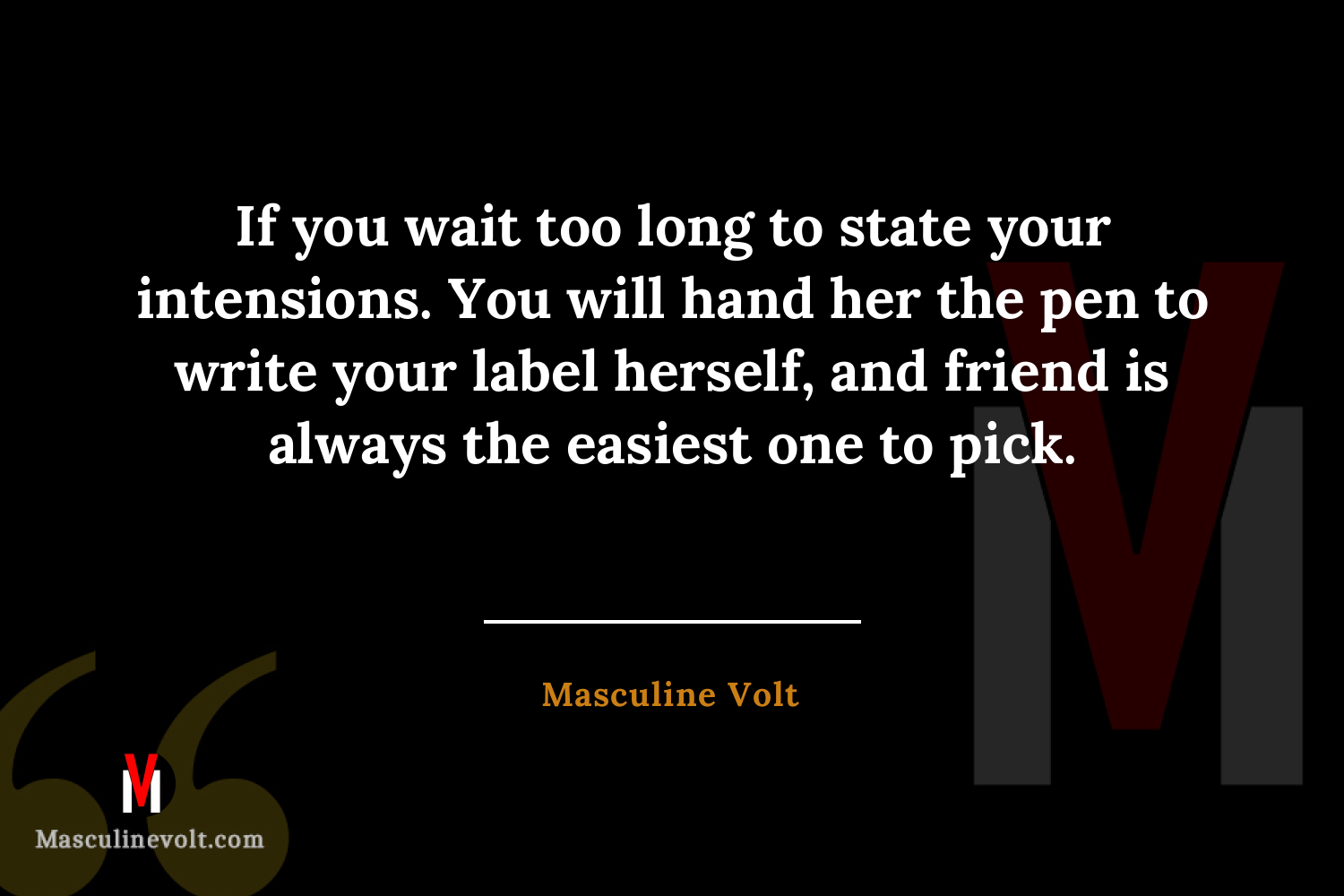 Quote by Masculine Volt