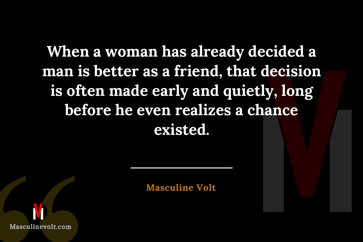 Quote by Masculine Volt