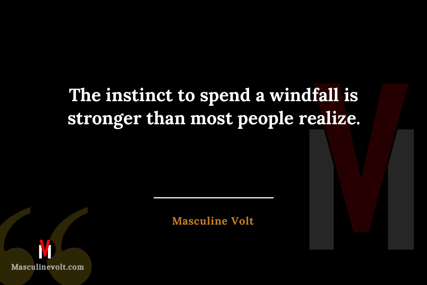 Quote by Masculine Volt